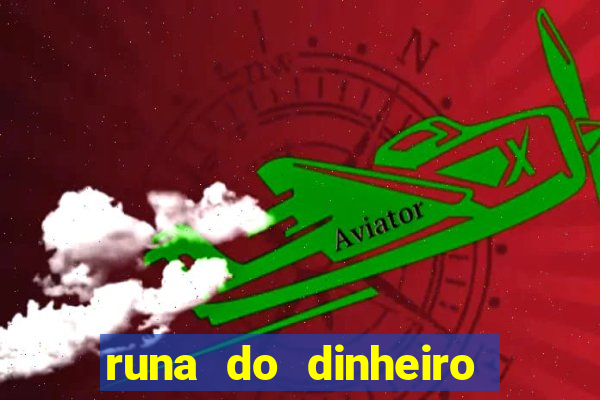 runa do dinheiro como ativar